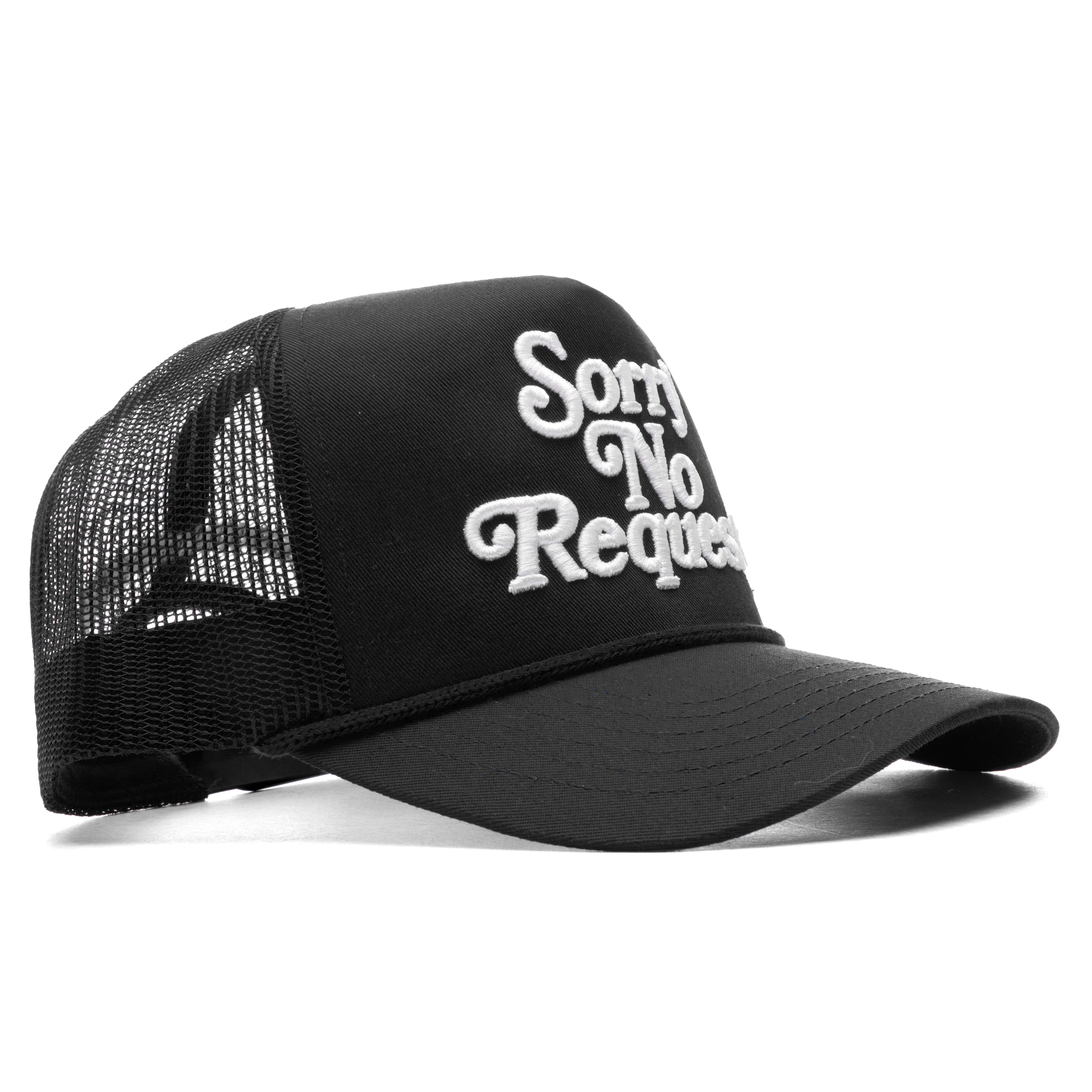 SORRY NO REQUESTS TRUCKER HAT - BLACK WITH WHITE LOGO