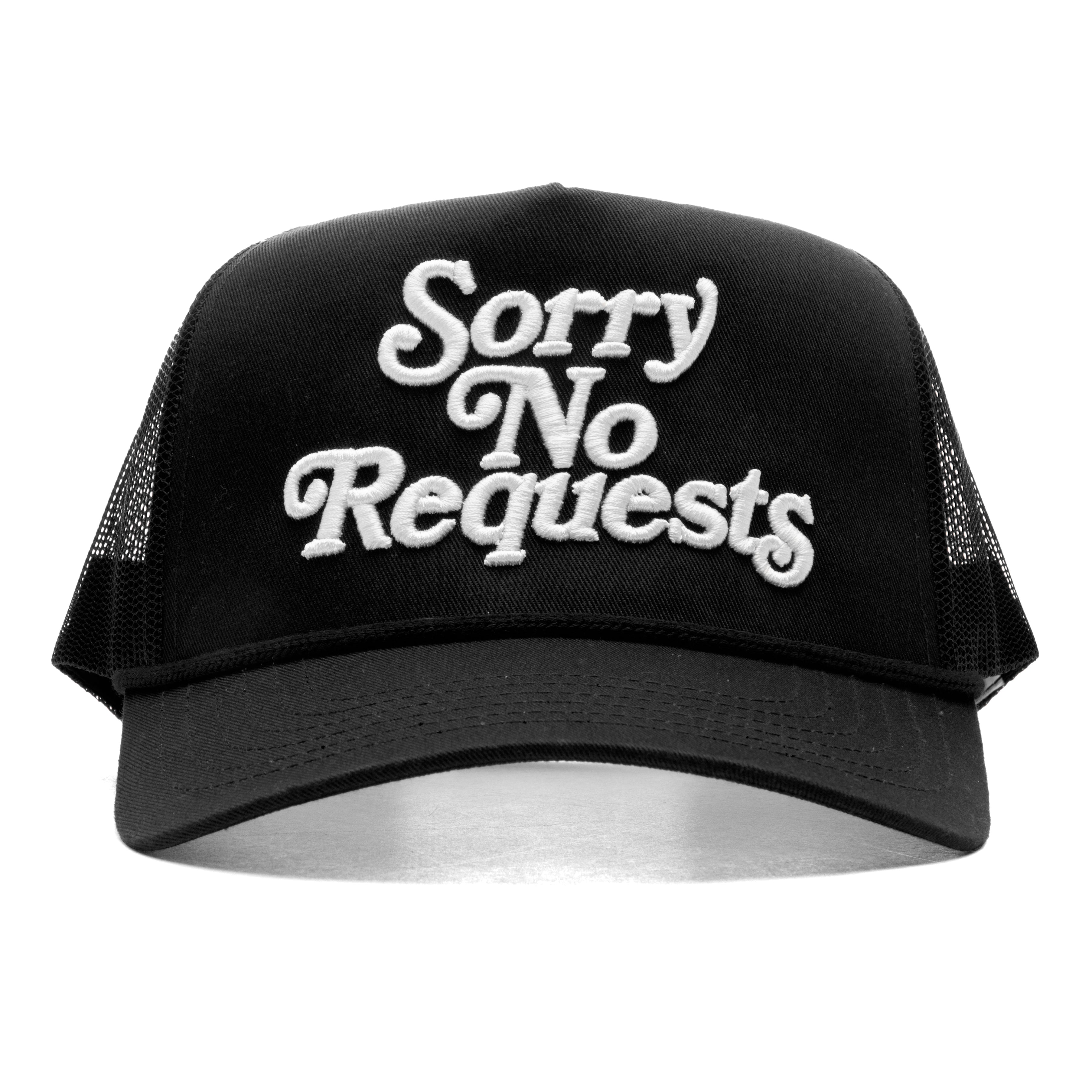 SORRY NO REQUESTS TRUCKER HAT - BLACK WITH WHITE LOGO