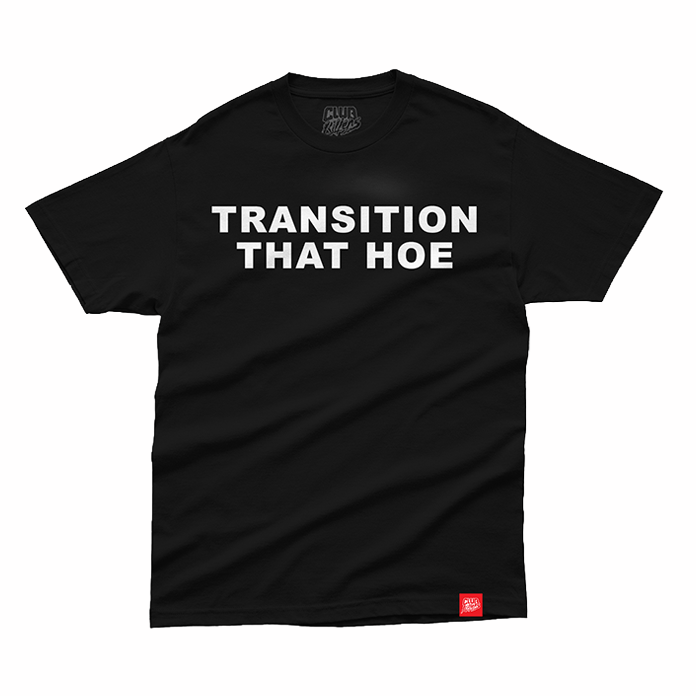 Transition That Hoe - PRE SALE - Items ships in 2-3 weeks